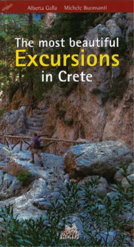 The Most Beautiful Excursions in Crete, Galla, Alberta, Used; Very Good Book