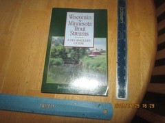Wisconsin and Minnesota Trout Streams by Bill Shogren and Jim Humphrey (1995, Tr