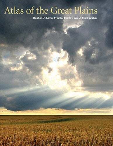 Atlas of the Great Plains by Center for Great Plains Studies: Used