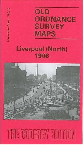 Naomi Evetts Liverpool (North) 1906 (Map) Old O.S. Maps of Lancashire