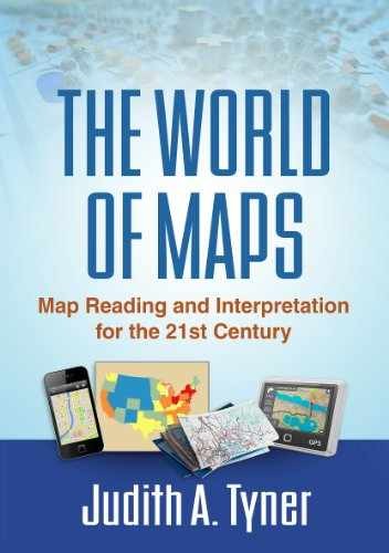 The World of Maps: Map Reading and – Hardcover, by Tyner Judith A. – Very Good