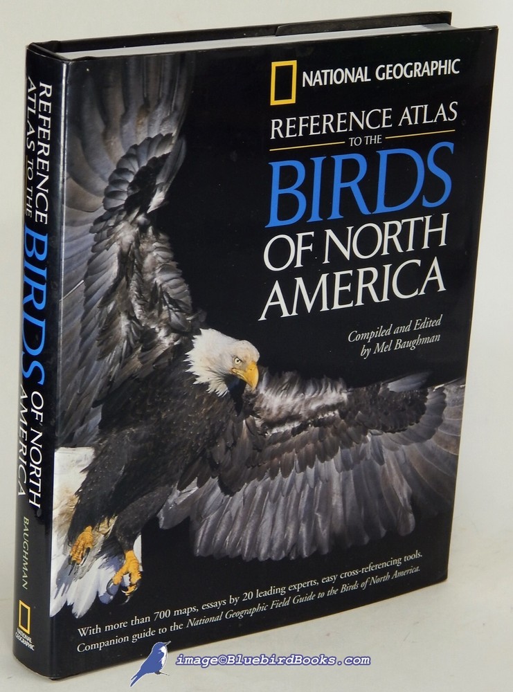 National Geographic Reference Atlas to the Birds of N. America F HC/NF DJ 88266