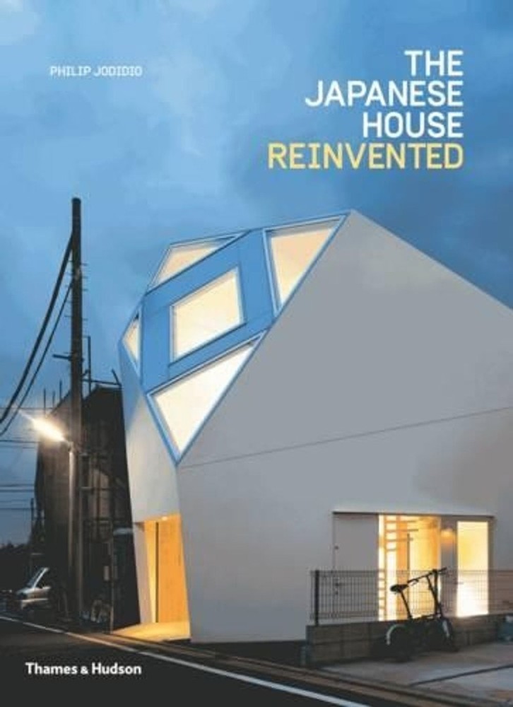 The Japanese House Reinvented by Philip Jodidio (English) Paperback Book