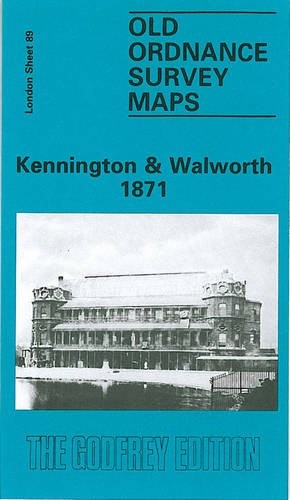 Kennington and Walworth 1871: London Sheet… by Godfrey, Alan Sheet map, folded