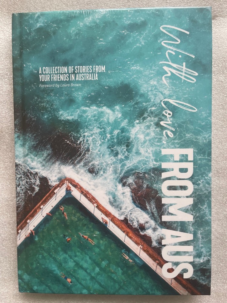 With Love From Aus: A collection of stories from your friends in Australia: New