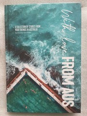 With Love From Aus: A collection of stories from your friends in Australia: New