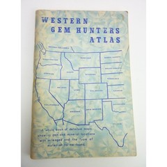 Western Gem Hunter Altas; 10th Edition Revised 1971- By H. Cyril Johnson