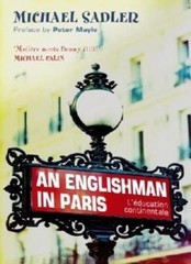 An Englishman in Paris: L’education Continentale By Michael Sadl