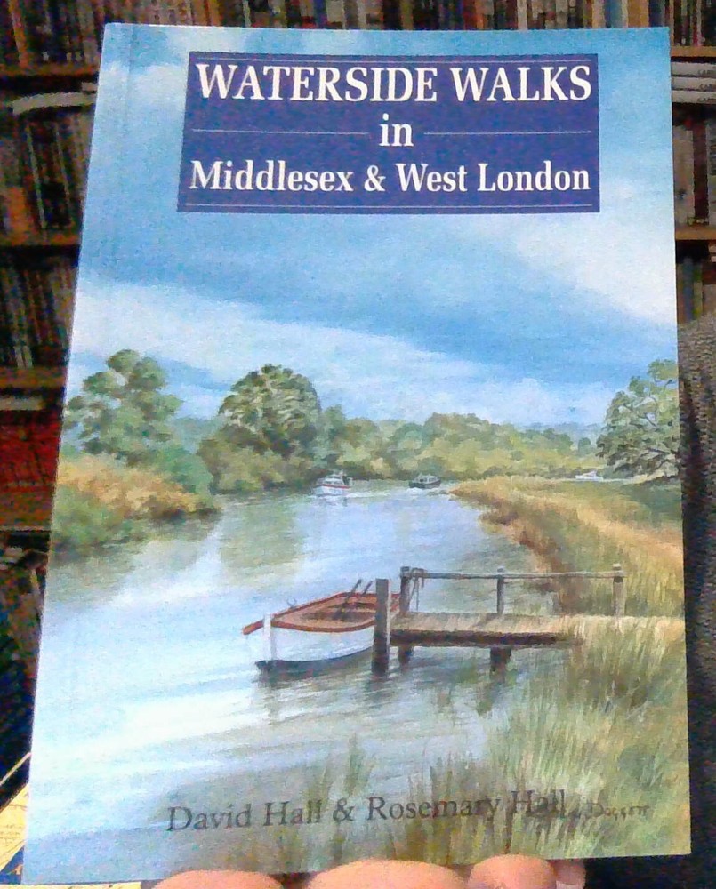 Waterside Walks in Middlesex and West London By David Hall, Rosemary Hall NEW