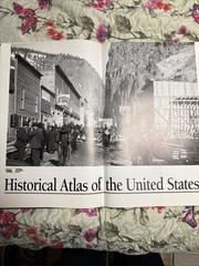 National Geographic Historical Atlas of the United States Centennial Edition