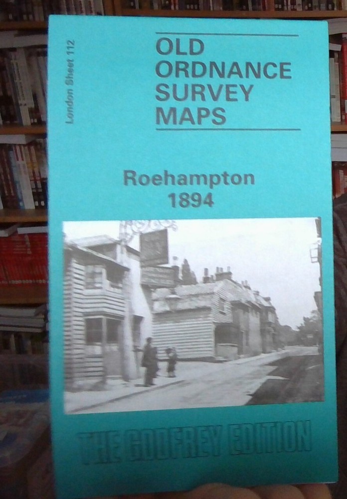 MAP OF Roehampton 1894: London Sheet 112 NEW 9780850546620
