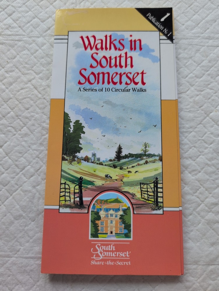 Walks In South Somerset.A Series Of 10 Circular Walks No 1 1991 (B115)*