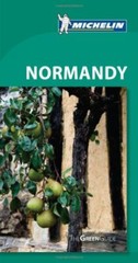 Michelin Green Guide Normandy, 6e (Green Guide/Michelin) By Mich