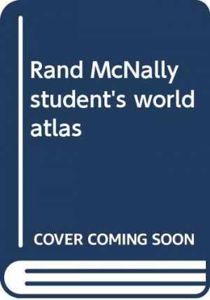 Rand McNally Student’s World Atlas – Paperback, by Rand McNally – Acceptable