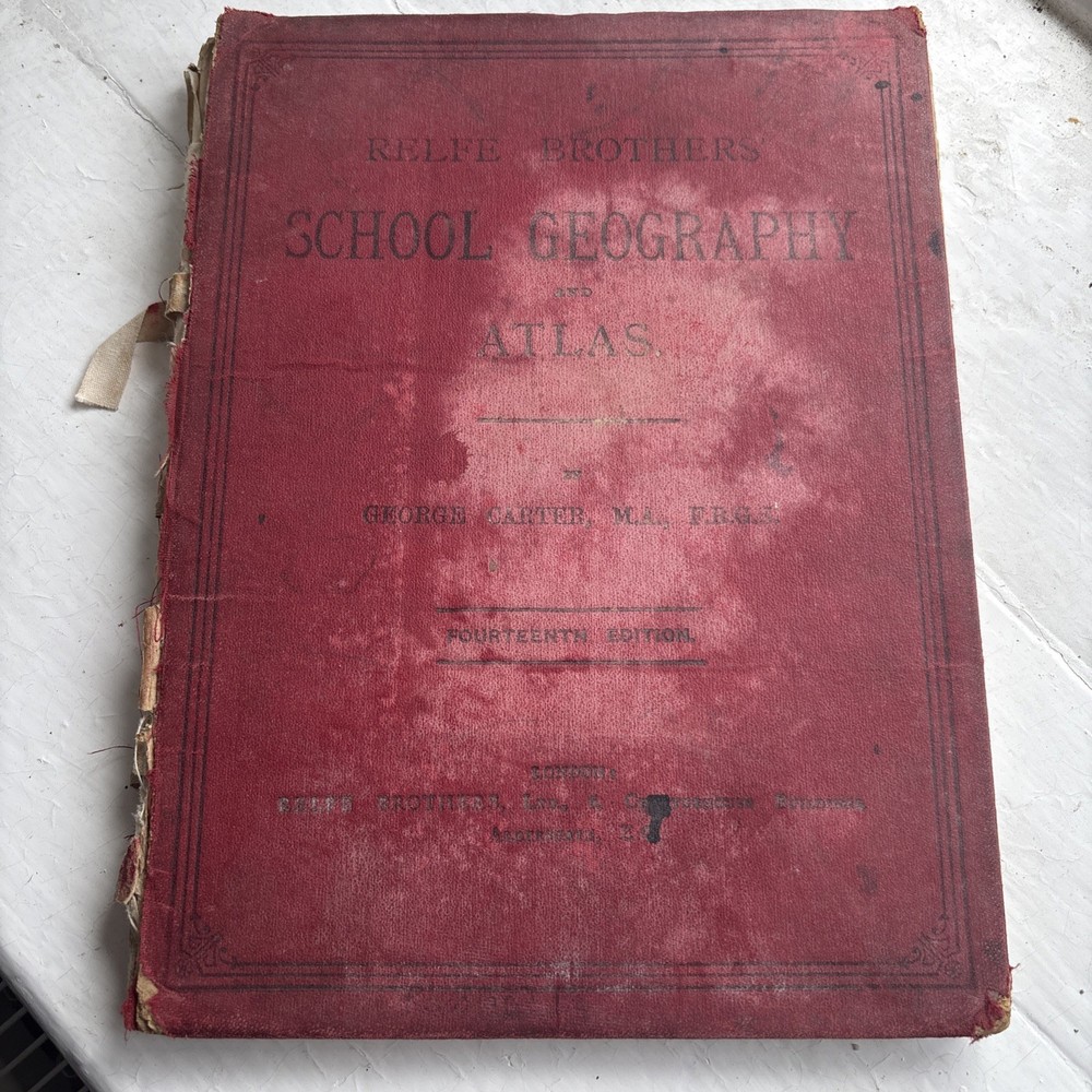 Relfe Brothers School Geography Atlas. Hardback – Fourteenth Edition