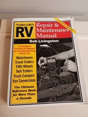 Trailer Life’s RV Repair & Maintenance Manual By Bob Livingston