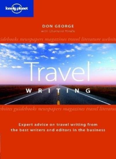 Lonely Planet Travel Writing (How to) By Janet Austin,David Else