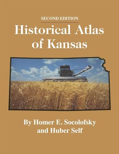 Socolofsky – Historical Atlas of Kansas 2nd Edition – New paperback o – X555z