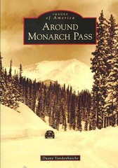 Around Monarch Pass by Duane Vandenbusche (English) Paperback Book