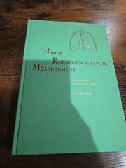 Atlas of Roentgenographic Measurement Hardcover Book 3rd Edition 1977
