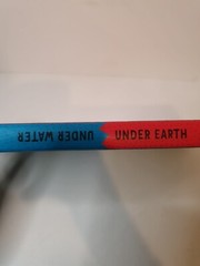Under Earth, Under Water – Mizielinski, Aleksandra and Daniel