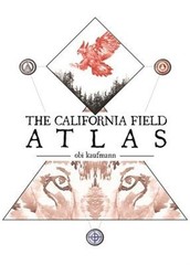 The California Field Atlas (Paperback or Softback)