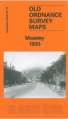 Mossley 1933 or Mossley (South) 1906 Lancashire Sheets 97.16 or 105.04
