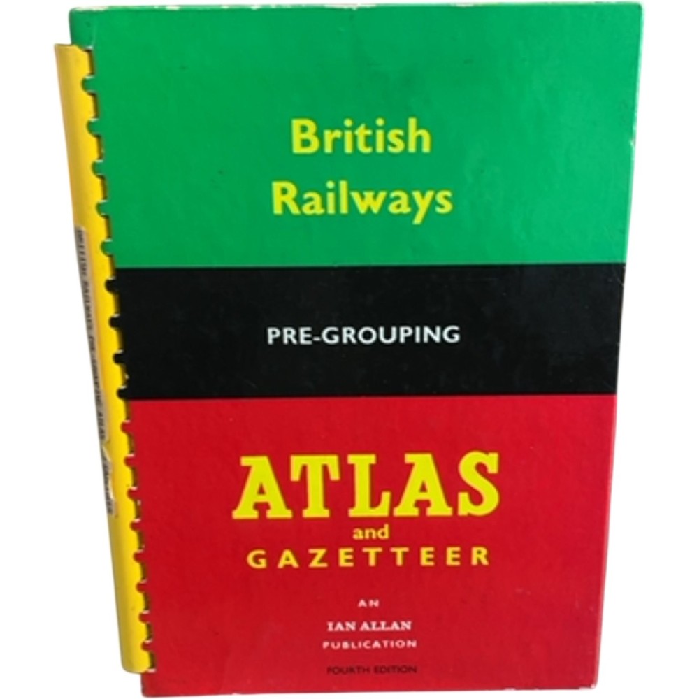 British Railways Pre-Grouping Atlas and Gazetteer Ian Allan 4th Ed