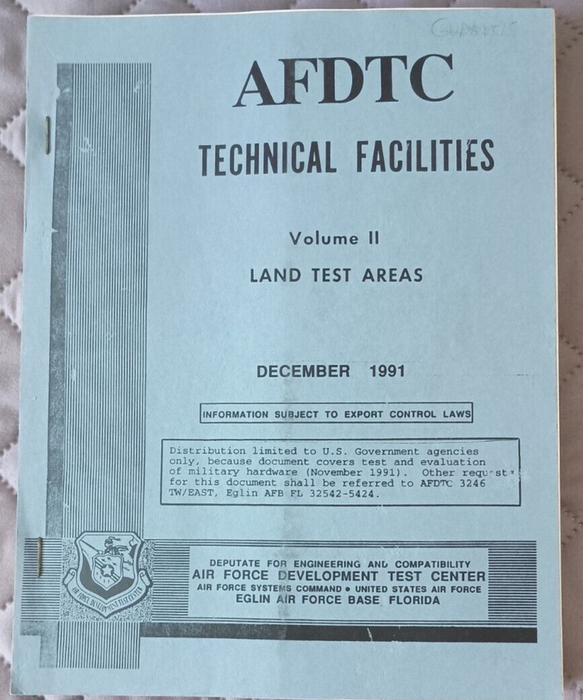 AFDTC Technical Facilities Manual Vol II Land Test Areas, Eglin AFB Florida