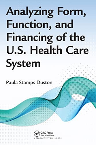 Analyzing Form, Function, and Finan…, Duston, Paula S