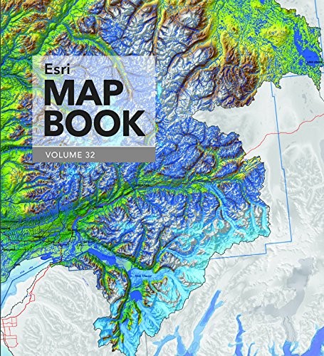 Esri Map Book, Volume 32 (Esri Map Book …, Esri Press