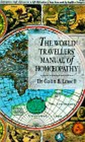 The World Travellers’ Manual of Homoeopathy by Lessell, Colin B. Paperback Book