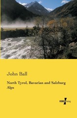Ball – North Tyrol Bavarian and Salzburg Alps – New paperback or soft – X555z