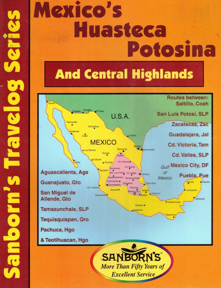 Mexico’s Huasteca Potosina (Sanborn’s Travelog series) 8th ed 2003 travel guide