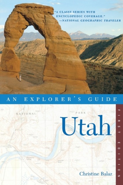 Balaz – Explorer’s Guide Utah – New paperback or softback – X555z