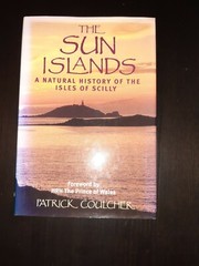 Patrick Coulcher The Sun Islands A Natural History of the Isles of Scilly Signed