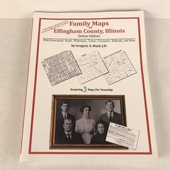 Family Maps Of Effingham County, Illinois Deluxe Edition Gregory A. Boyd PB