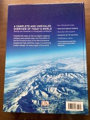 DK Complete Atlas of the World, First ed. 2007, Worldwide and Regional Mapping