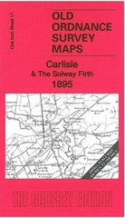 Carlisle & The Solway Firth 1895 One Inch Sheet 17 by Barrie Trinder