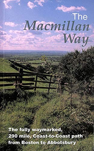 The Macmillan Way: The 290 Mile Coast-to-coast… by Peter Titchmarsh 0952685140