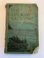 The Lifeboat Glossary with Diagram WT Harris, printed Liverpool 3rd edition 1953