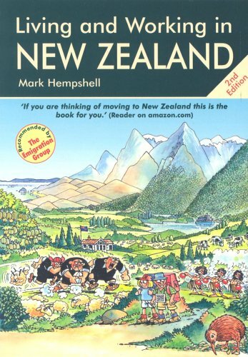 Living and Working in New Zealand By Editors of Survival Books