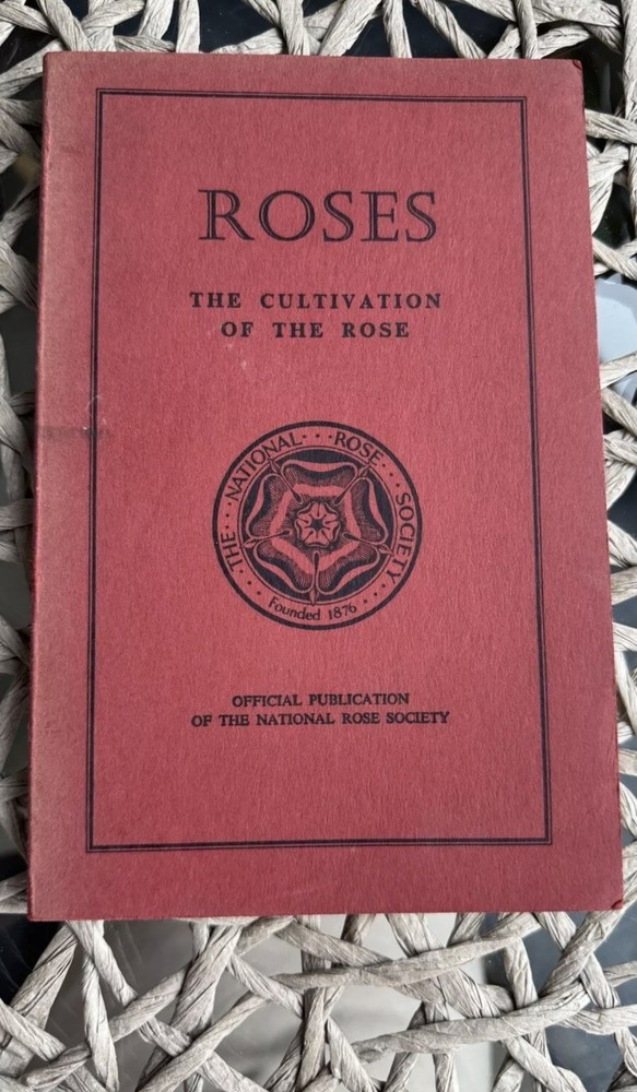 Roses The Cultivation Of The Rose – 1963 The National Rose Society Paperback