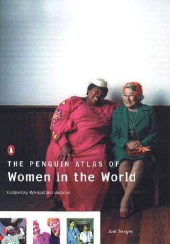 The Penguin Atlas of Women in the World: Completely Revised and Updated ( – GOOD