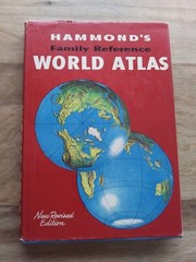 World Atlas-Hammond’s Family Reference Book