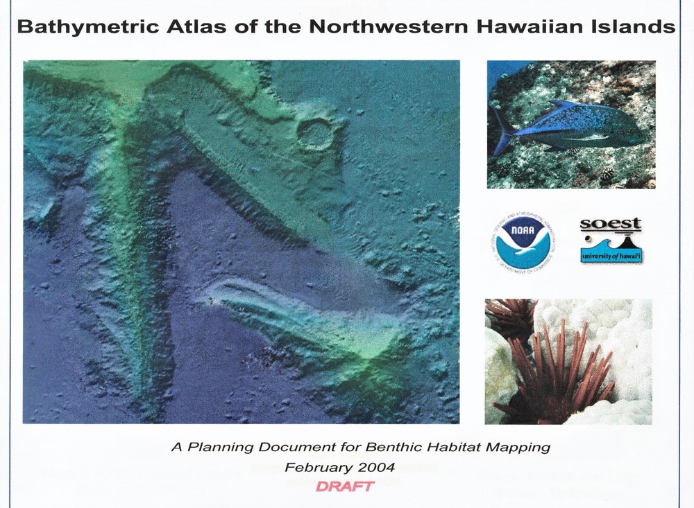 Book: Bathymetric Atlas of the Northwestern Hawaiian Islands-Draft Copy
