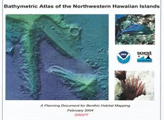 Book: Bathymetric Atlas of the Northwestern Hawaiian Islands-Draft Copy