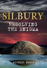 Silbury: Resolving the Enigma by Dames, Michael Paperback Book The Fast Free