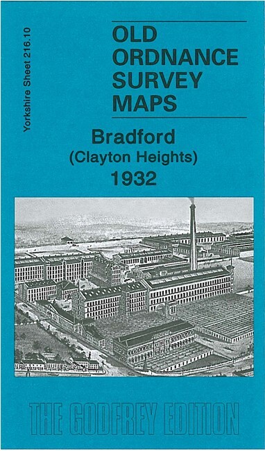 Bradford (Clayton Heights) 1932 Yorkshire Sheet 216.10 by John Hargreaves
