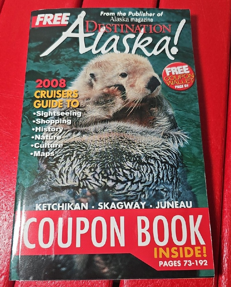 RARE 2008 Destination Alaska Cruise Guide Coupon Book Skagway Juneau 🛳 🚢